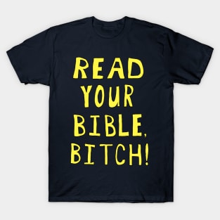 Read Your Bible T-Shirt